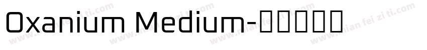 Oxanium Medium字体转换